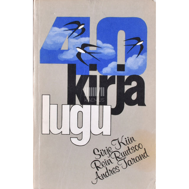 Sirje Kiin. 40 kirja lugu