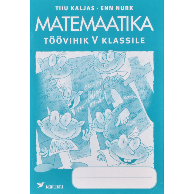 Tiiu Kaljas. Matemaatika töövihik V klassile