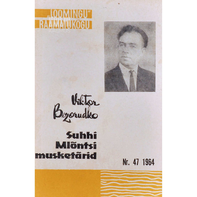 Viktor Bezorudko - Suhhi Mlõntsi musketärid