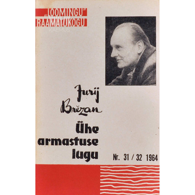 Jurij Brězan - Ühe armastuse lugu