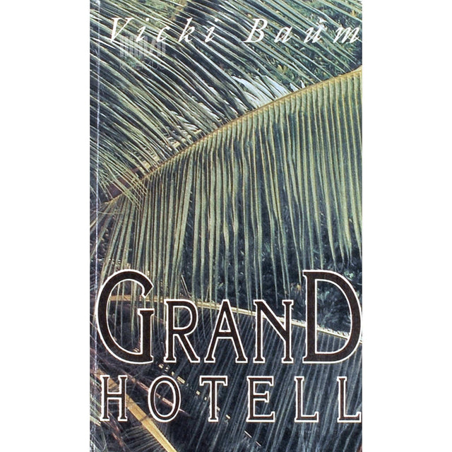 Vicki Baum - Grand Hotell