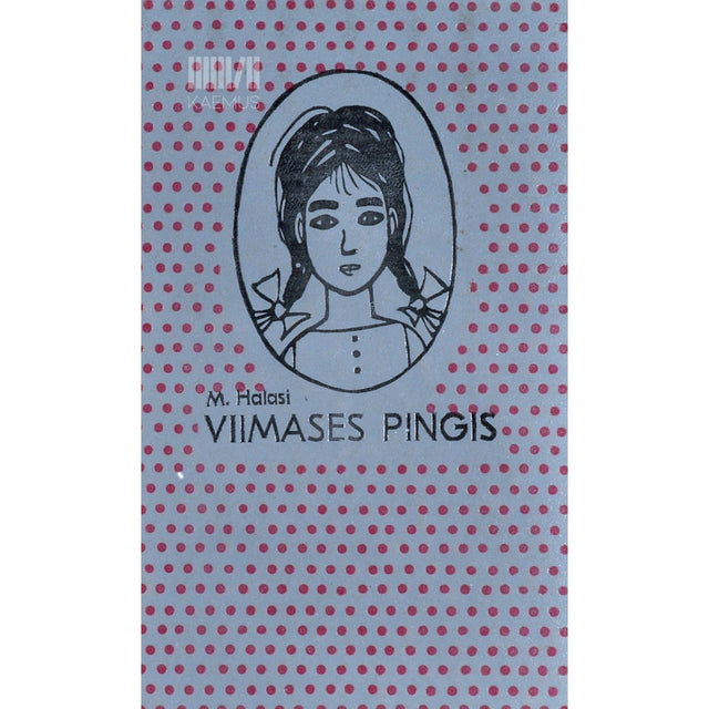 Mária Halasi - Viimases pingis