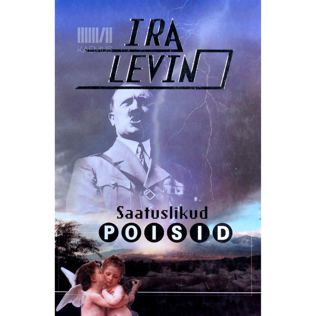 Ira Levin - Saatuslikud poisid