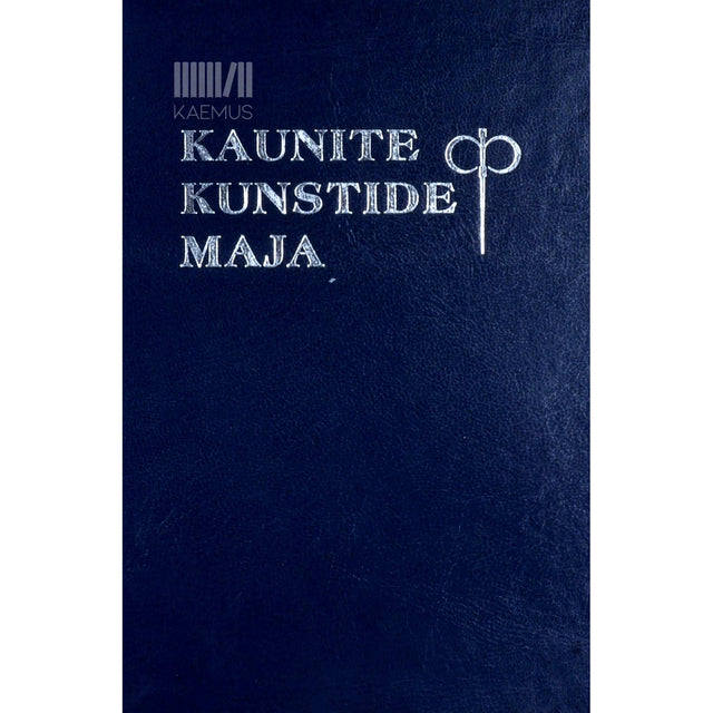 … - Kaunite kunstide maja