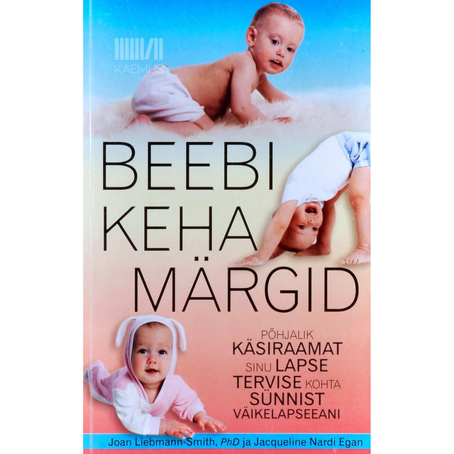 Joan Liebmann-Smith - Beebi keha märgid