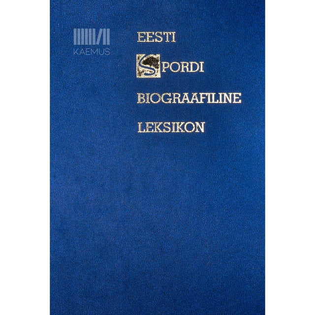 … - Eesti spordi biograafiline leksikon