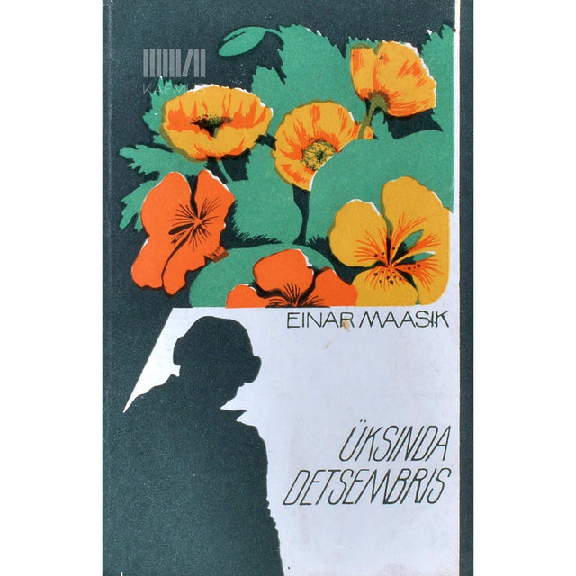 Einar Maasik - Üksinda detsembris. Novellid ja jutustused