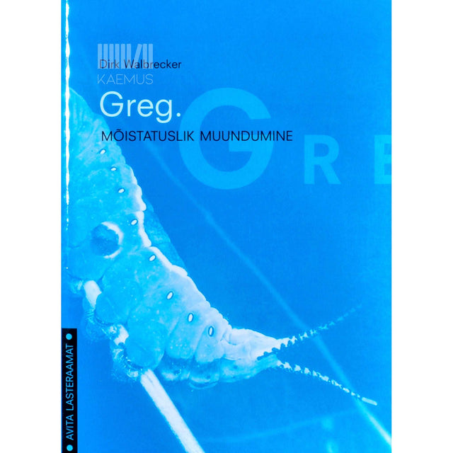 Dirk Walbrecker - Greg. Mõistatuslik muundumine