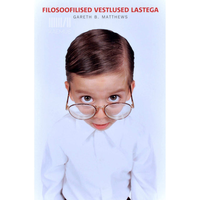 Gareth B. Matthews - Filosoofilised vestlused lastega