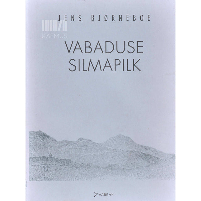 Jens Bjørneboe - Vabaduse silmapilk