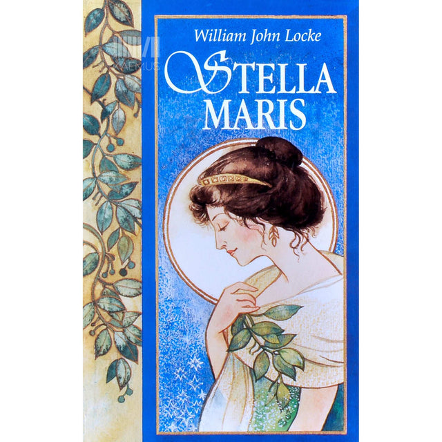 William John Locke - Stella Maris