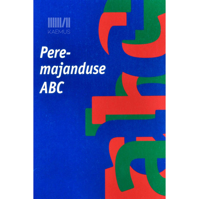 … - Peremajanduse ABC