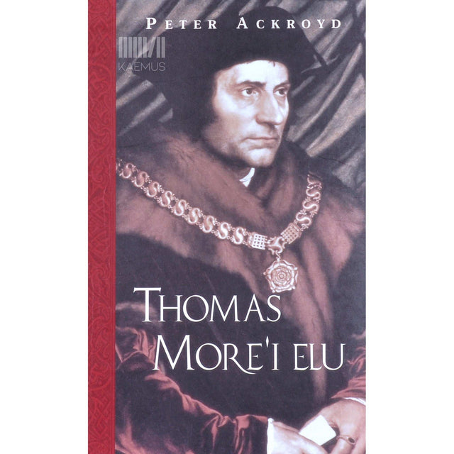 Peter Ackroyd - Thomas More'i elu