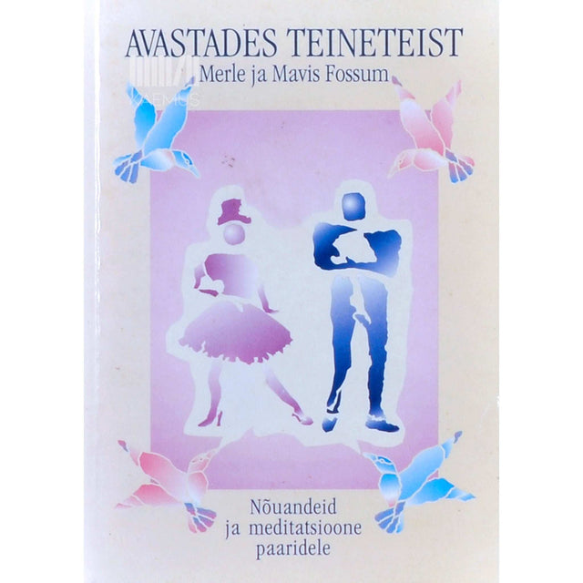 Mavis Fossum - Avastades teineteist...