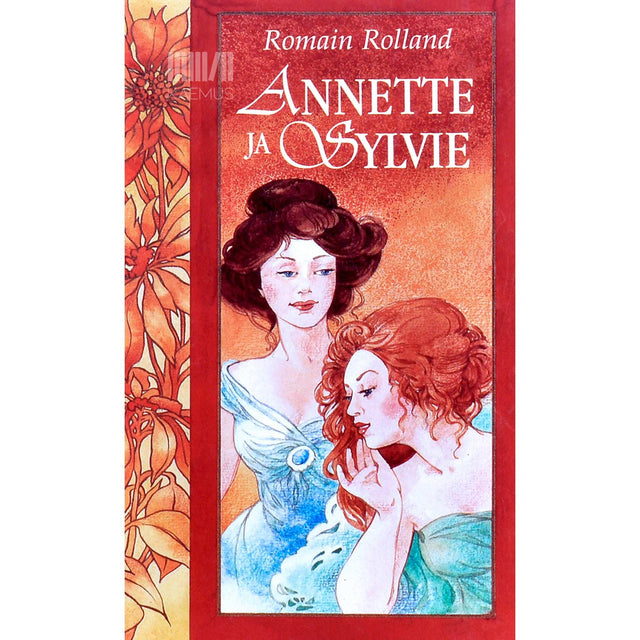 Romain Rolland - Annette ja Sylvie