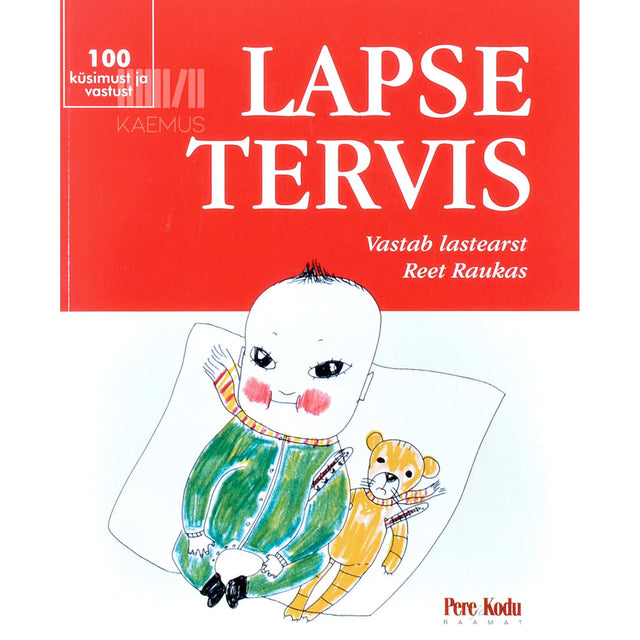 Reet Raukas - Lapse tervis