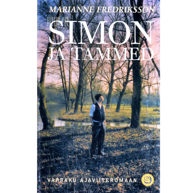 Marianne Fredriksson - Simon ja tammed