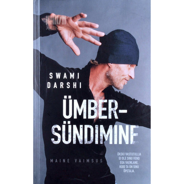 Swami Darshi - Ümbersündimine. Maine vaimsus