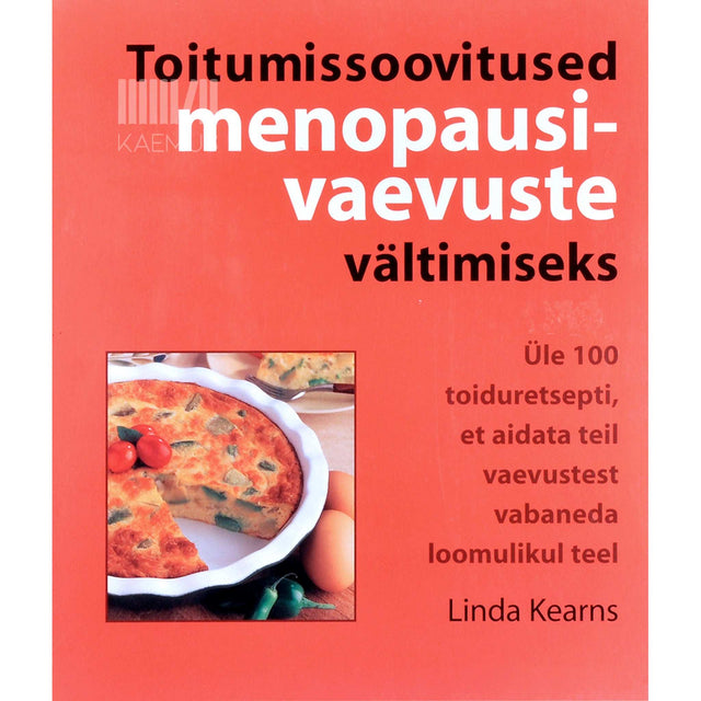 Linda Kearns - Toitumissoovitused menopausivaevuste vältimiseks
