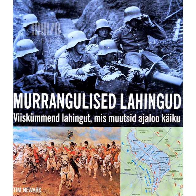 Tim Newark - Murrangulised lahingud