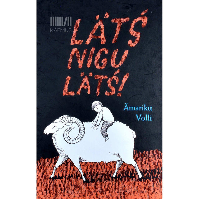 Ämariku Volli - Lätś nigu lätś!