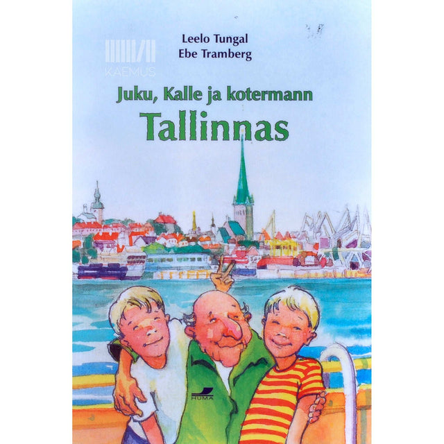Ebe Tramberg, Leelo Tungal - Juku, Kalle ja kotermann Tallinnas
