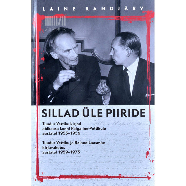 Laine Randjärv - Sillad üle piiride