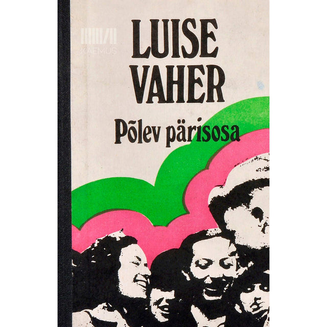 Luise Vaher - Põlev pärisosa