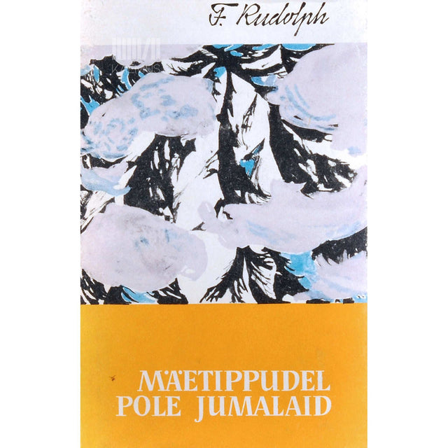 Fritz Rudolph - Mäetippudel pole jumalaid