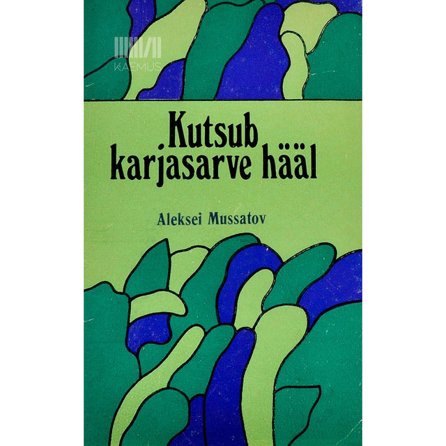 Aleksei Mussatov - Kutsub karjasarve hääl