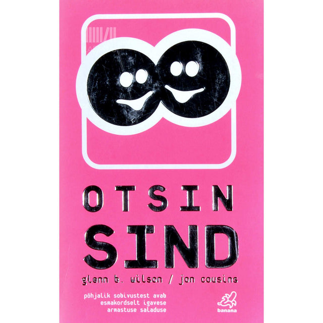 Glenn D. Wilson - Otsin sind. Igavese armastuse saladus