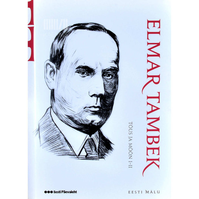 Elmar Tambek - Tõus ja mõõn. Mälestusi kodumaalt 1.-2. osa