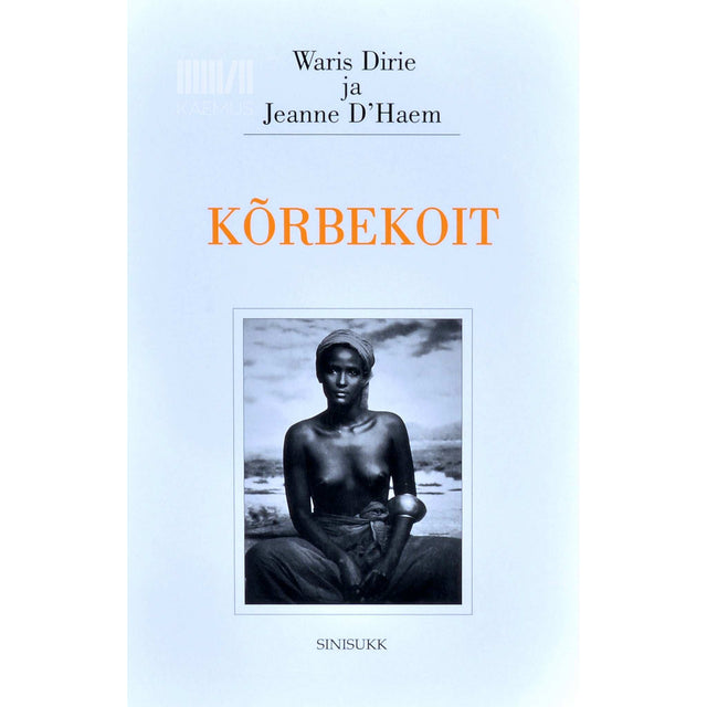 Jeanne DHaem, Waris Dirie - Kõrbekoit
