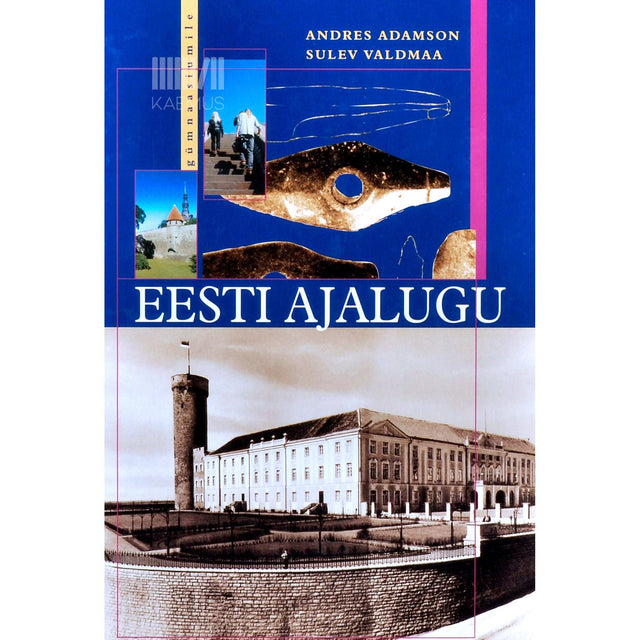 Andres Adamson, Sulev Valdmaa - Eesti ajalugu gümnaasiumile