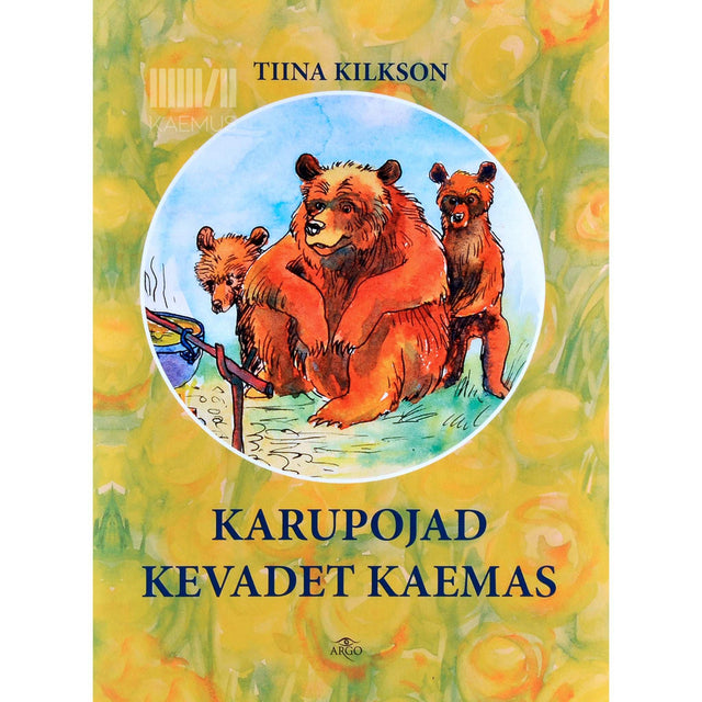Tiina Kilkson - Karupojad kevadet kaemas