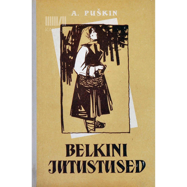 Aleksandr Puškin - Kadunud Ivan Belkini jutustused