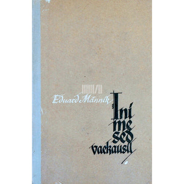 Eduard Männik - Inimesed vaekausil