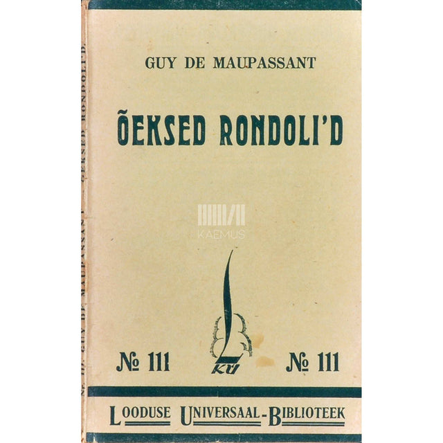 Guy de Maupassant - Õeksed Rondoli'd