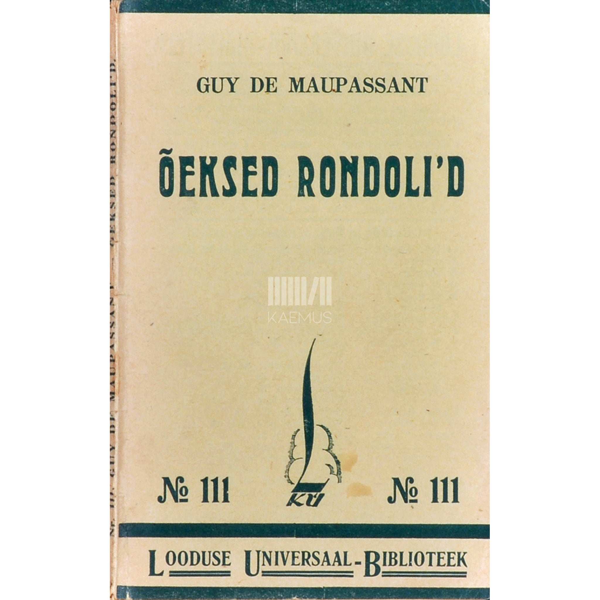 Guy de Maupassant Õeksed Rondoli'd
