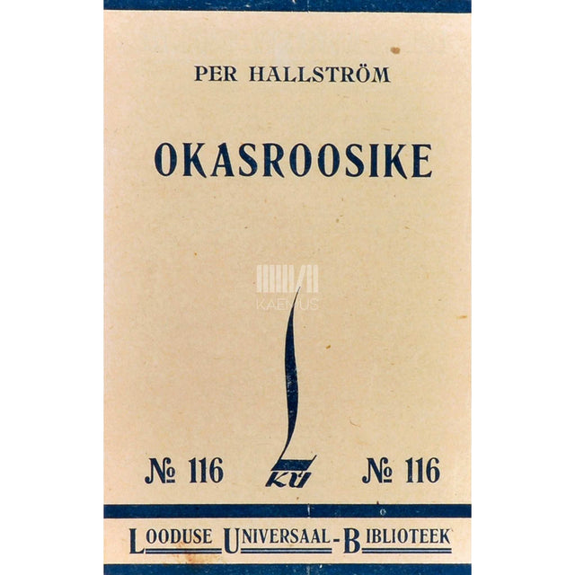 Per Hallström - Okasroosike