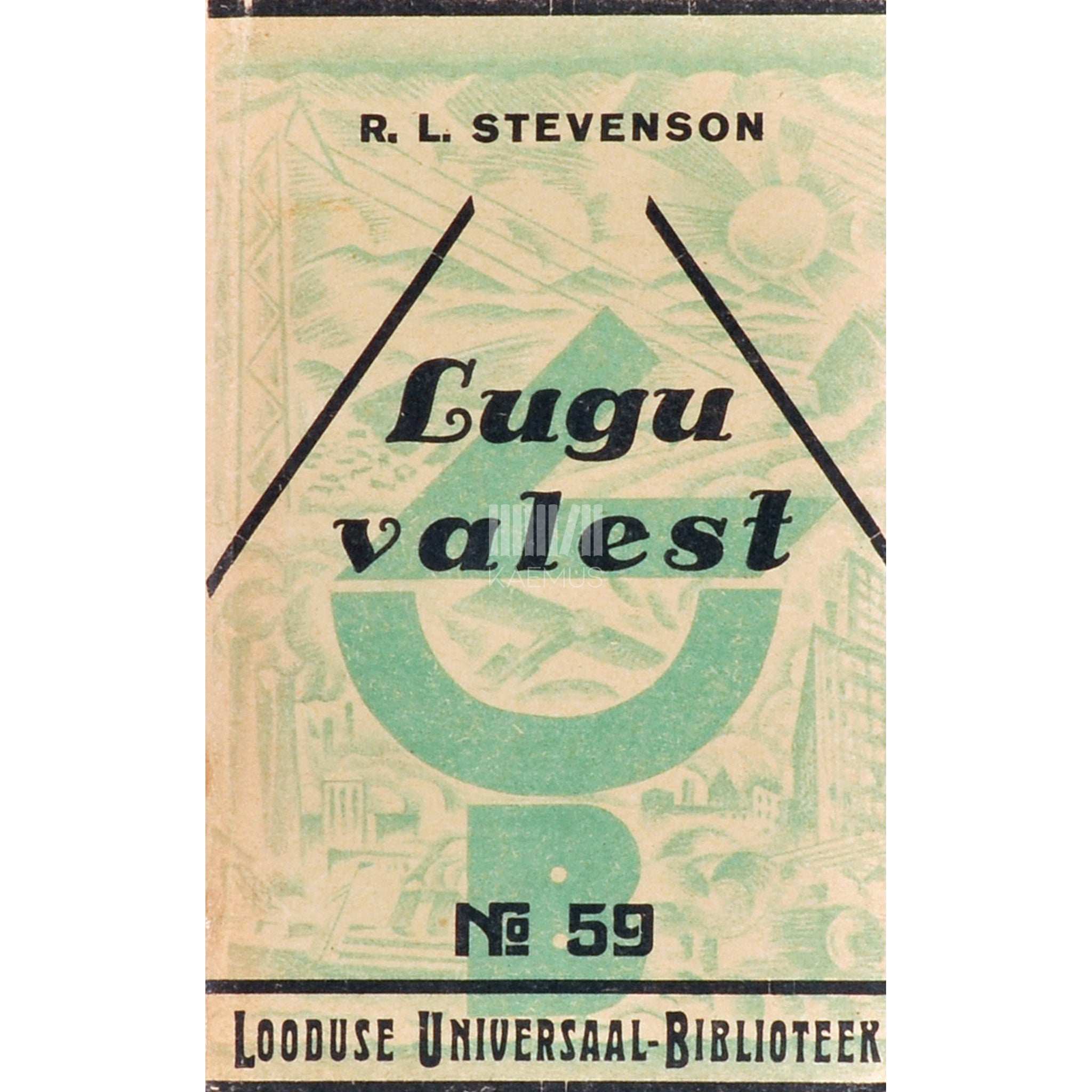 Robert Louis Stevenson Lugu valest