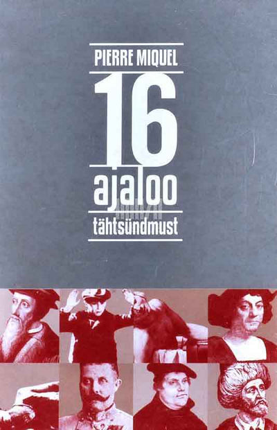 16 ajaloo tähtsündmust - Kaemus