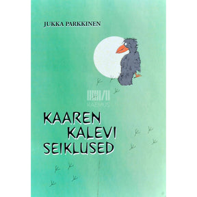 Jukka Parkkinen Kaaren Kalevi seiklused