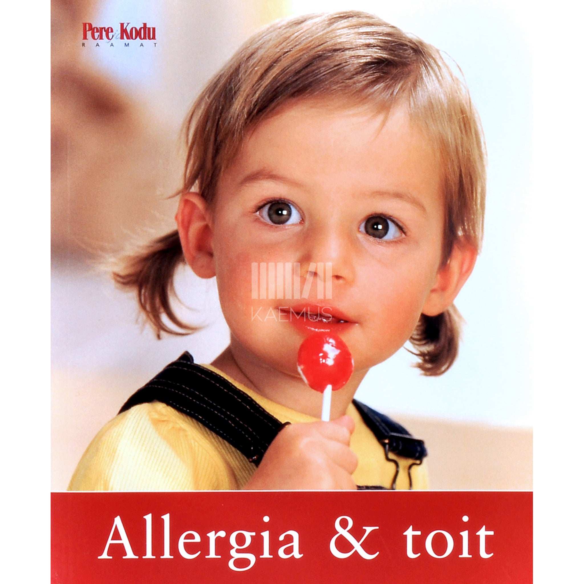 Tiina Annamaa, Kaja Julge, Maire Vasar Allergia & toit