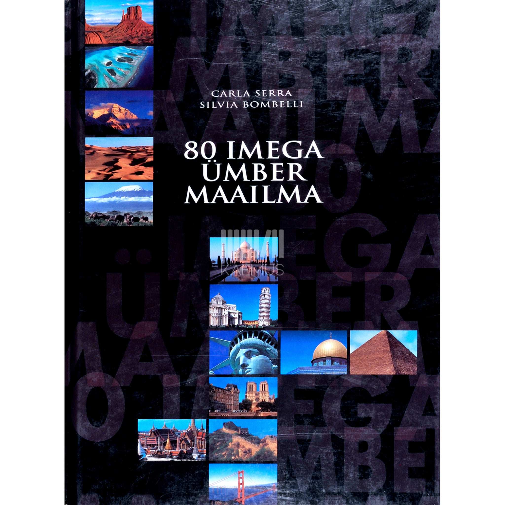 Silvia Bombelli, Carla Serra 80 imega ümber maailma