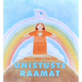 Sülli Reet Vaino Unistuste raamat