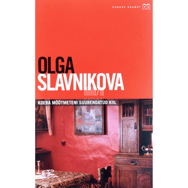 Olga Slavnikova - Koera mõõtmeteni suurendatud kiil