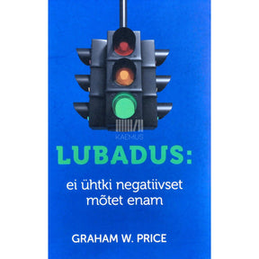 Graham W. Price Lubadus: ei ühtki negatiivset mõtet enam