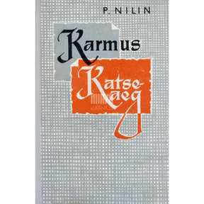 Pavel Nilin Karmus. Katseaeg