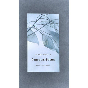 Marie Under Õnnevarjutus. Kogu ballaade